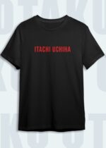 Itachi Uchiha Special Edition Tshirt 05 - Image 2